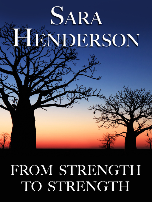 Title details for From Strength to Strength by Sara Henderson - Wait list